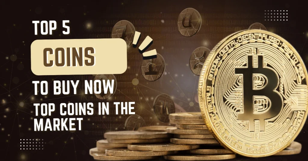 Top Coins in the Market