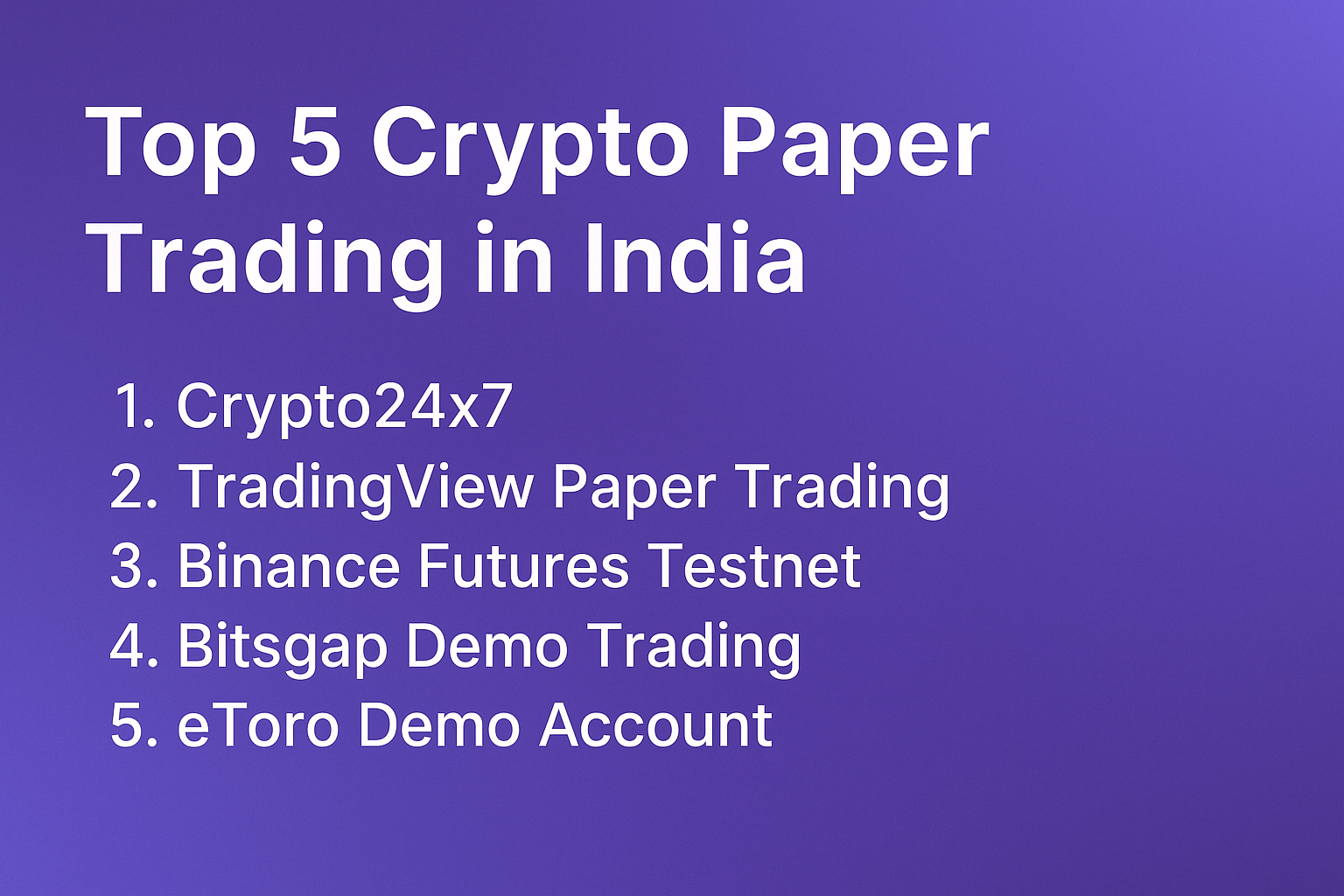 Top 5 Crypto Paper Trading in India (2026)